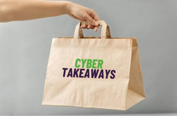 cyber takeaways